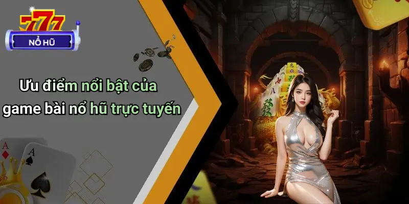game bài nổ hũ 3 Game Bài Nổ Hũ