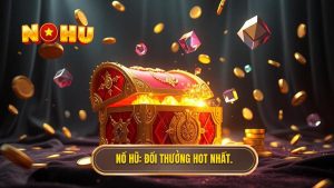 Đổi thưởng hot nhất 2026: Bí kíp săn hũ tại certainshops.com