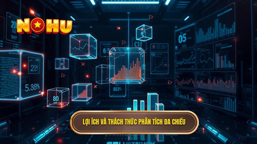 Lợi ích và thách thức phân tích đa chiều