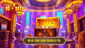 Nổ Hũ_ Cổng game PAGCOR uy tín.