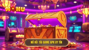 Nổ Hũ_ Tải Game APK Uy Tín