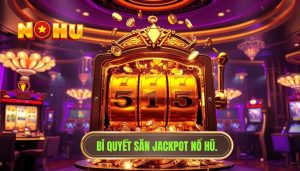 Có nên tăng cược để săn jackpot? Phân tích chuyên sâu từ các cao thủ